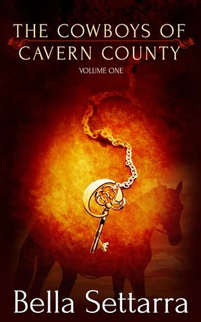 The Cowboys of Cavern County: Part One: A Box Set