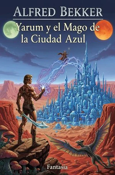 Yarum y el Mago de la Ciudad Azul: Fantasía