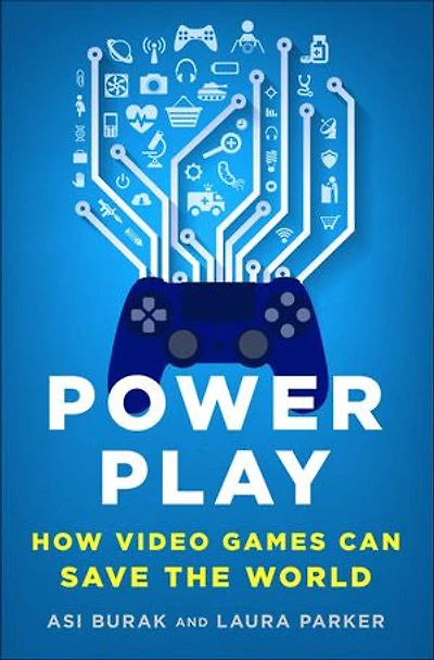 Power Play: How Video Games Can Save the World