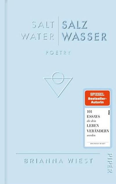 Salt Water – Salzwasser: Poetry | Zweisprachiger Gedichtband von der Bestsellerautorin der »101 Essays«