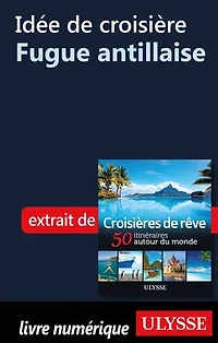 Croisières de rêve 50 itinéraires autour du monde