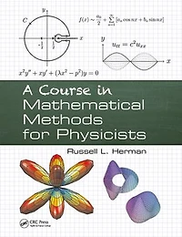 A Course Mathematical Methods for Physicists