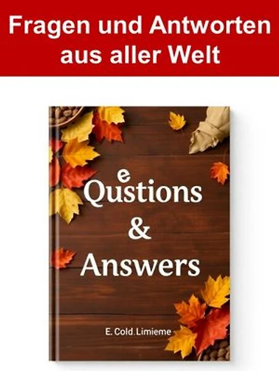 Fragen und Antworten aus aller Welt: Dieses E-Book nimmt dich mit auf eine spannende Reise durch Wissen, Kultur und kuriose Fakten!