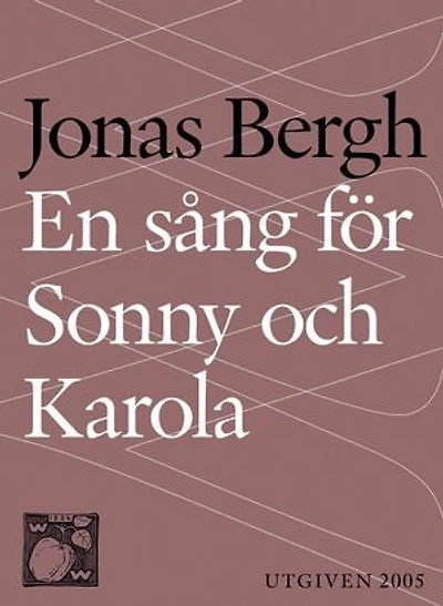 En sång för Sonny och Karola