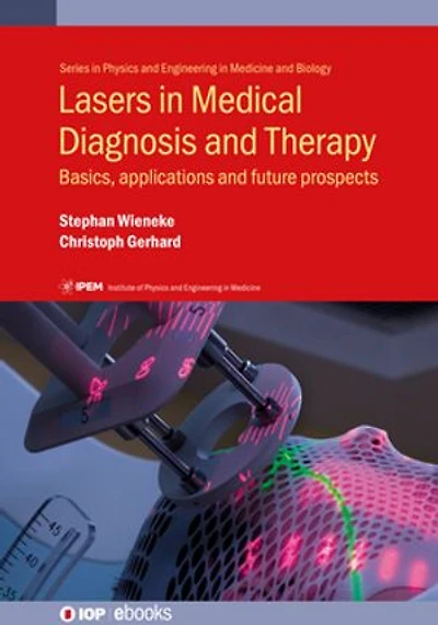 Lasers in Medical Diagnosis and Therapy: Basics, applications and future prospects