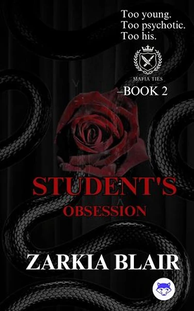 Student's Obsession: A Dark MM Romance: Mafia Ties, #2