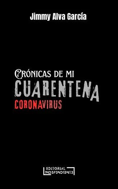 Crónicas de mi cuarentena: Coronavirus