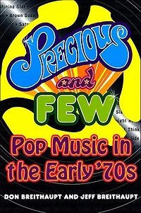 Precious and Few: Pop Music of the Early '70s