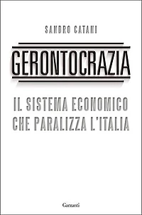 Gerontocrazia: Il sistema economico che paralizza l'Italia