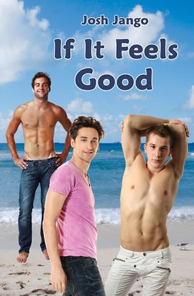 If It Feels Good