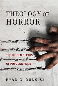 Theology of Horror: The Hidden Depths Popular Films
