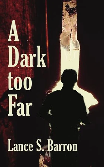 A Dark too Far