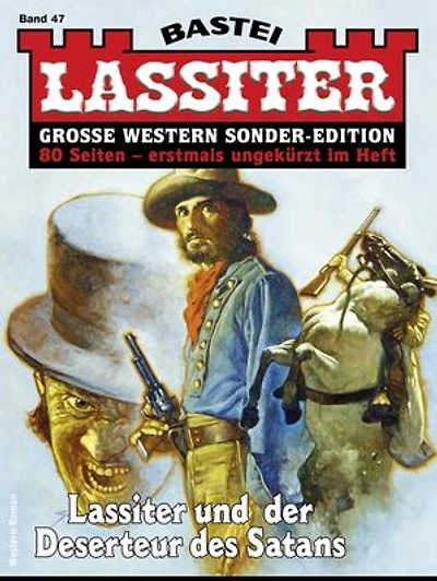 Lassiter Sonder-Edition 47: Lassiter und der Deserteur des Satans