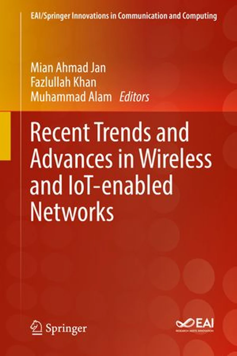 Recent Trends and Advances Wireless IoT-enabled Networks