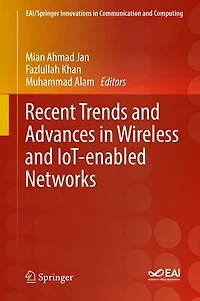 Recent Trends and Advances Wireless IoT-enabled Networks