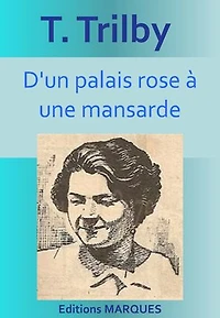 D'un palais rose à une mansarde