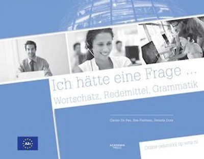 Ich hätte eine Frage: Wortschatz, Redemittel, Grammatik