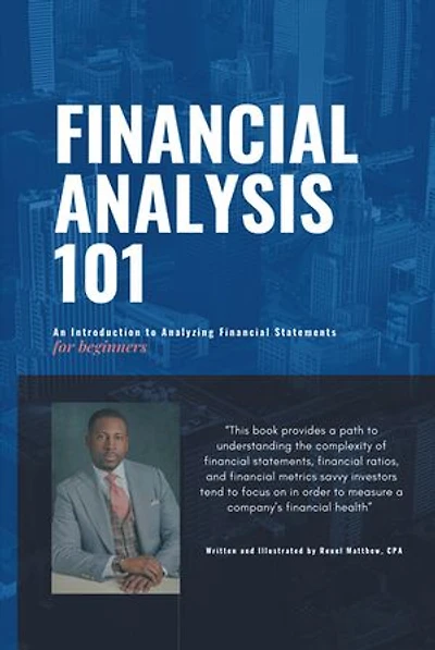 Financial Analysis 101: An Introduction to Analyzing Statements for beginners