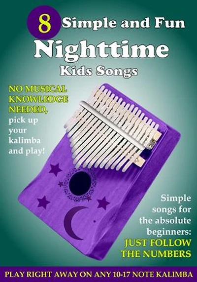 8 Simple and Fun Nighttime Kids Songs for Kalimba: Simple Songs for Beginners
