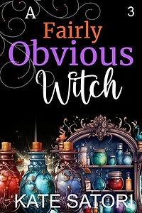 A Fairly Obvious Witch: Keystone County Witches, #3