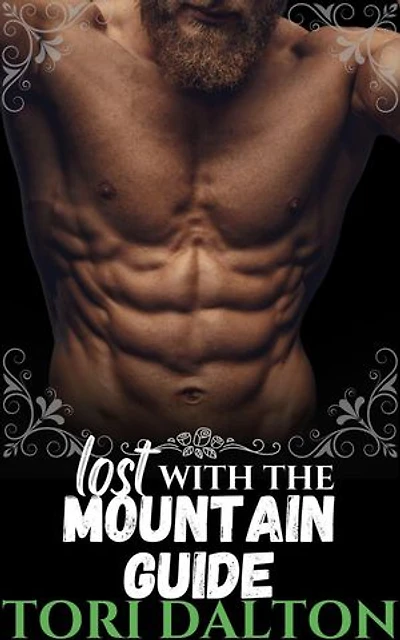 Lost with the Mountain Guide: Falling for her Mountain Man, #5