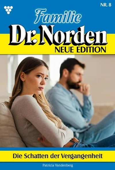 Die Schatten der Vergangenheit: Familie Dr. Norden - Neue Edition 8 – Arztroman
