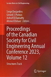 Proceedings of the Canadian Society for Civil Engineering Annual Conference 2023, Volume 12: Structures Track