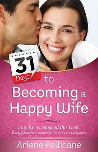 31 Days to Becoming a Happy Wife