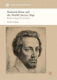 Heinrich Heine and the World Literary Map: Redressing Canon