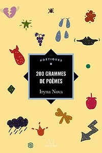 200 grammes de poèmes: le quotidien de la guerre : le miracle est la paix