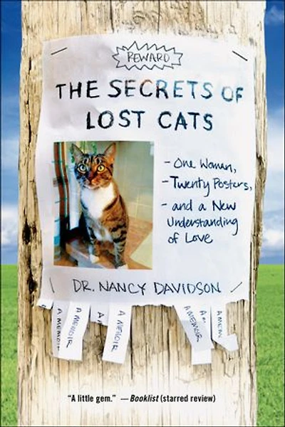 The Secrets of Lost Cats: One Woman, Twenty Posters, and a New Understanding of Love—A Memoir