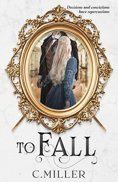 To Fall: Reave Series, #4