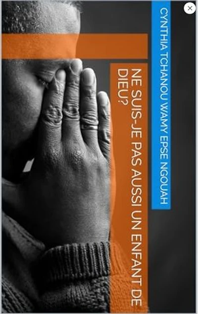 Ne-suis-je pas aussi un enfant de Dieu?: L'amour de Dieu est disponible pour tous