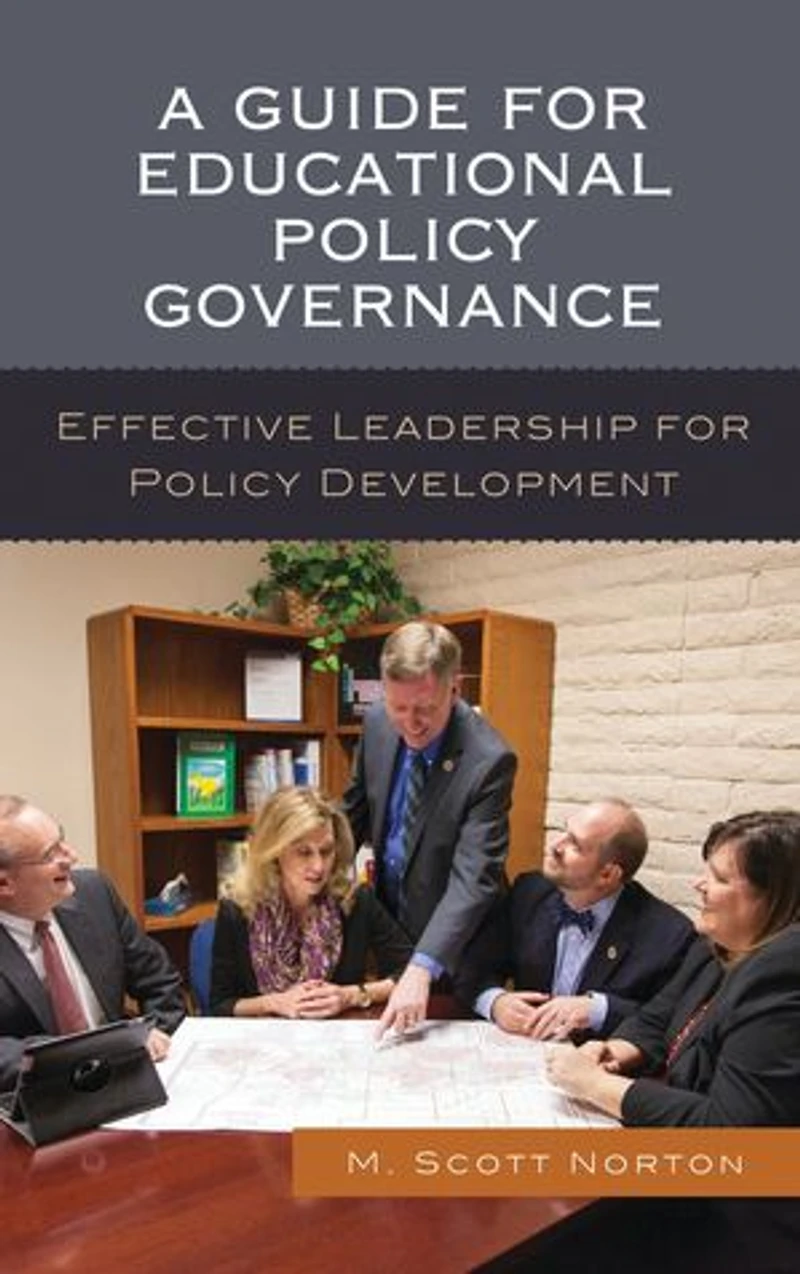 A Guide for Educational Policy Governance: Effective Leadership Development