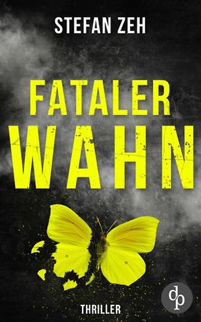 Fataler Wahn | Ein fesselnde Thriller mit ungleichem Ermittler-Duo: Wenn die Liebe zu einem Albtraum wird ...