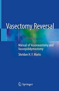Vasectomy Reversal: Manual Of Vasovasostomy And Vasoepididymostomy