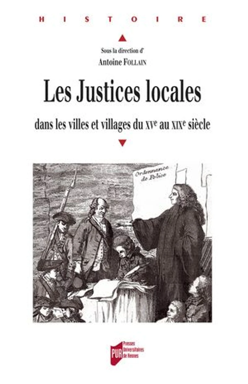 les justices locales dans villes et villages du XVe au XIXe siècle