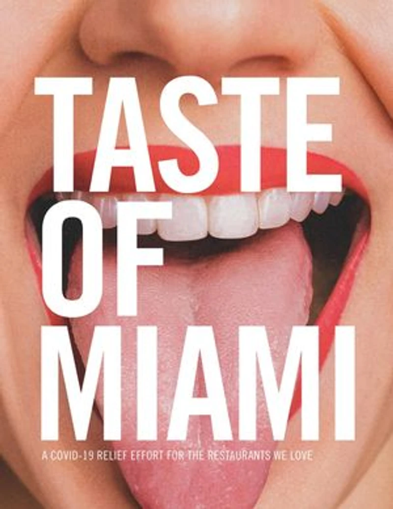 Taste of Miami: A COVID-19 Relief Effort for the Restaurants We Love