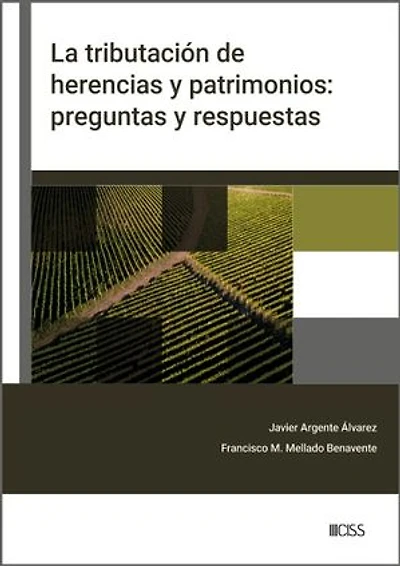La tributación de herencias y patrimonios: preguntas y respuestas