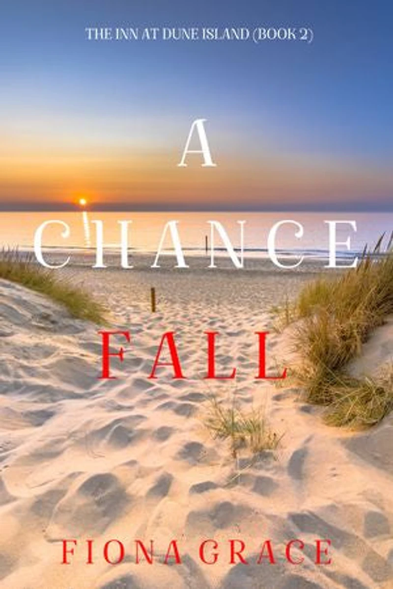 A Chance Fall (The Inn at Dune Island—Book Two)