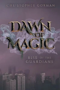 Dawn of Magic: Rise the Guardians
