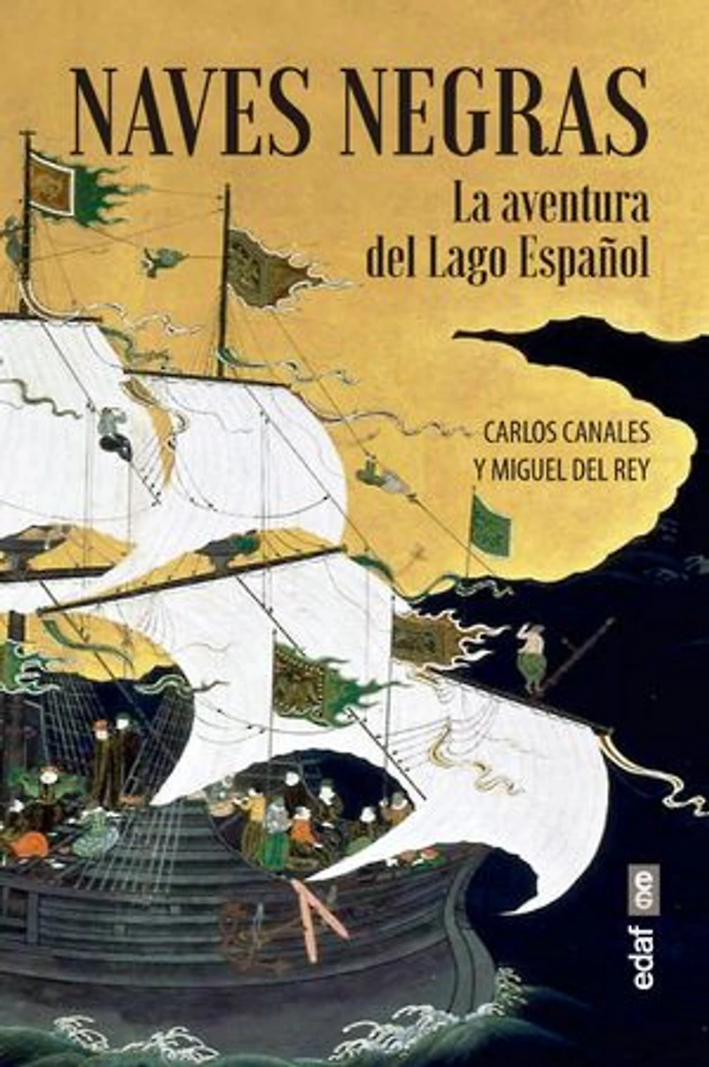 Naves negras: La aventura del lago Español