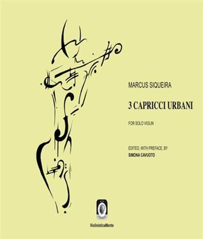 3 Capricci Urbani: for solo violin