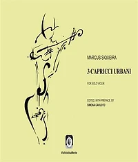 3 Capricci Urbani: for solo violin
