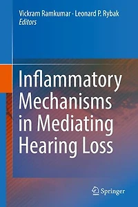Inflammatory Mechanisms Mediating Hearing Loss