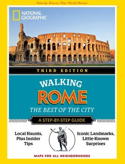 National Geographic Walking Rome, 3rd Edition