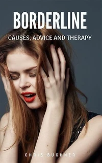 Borderline: Causes, Advice and Therapy