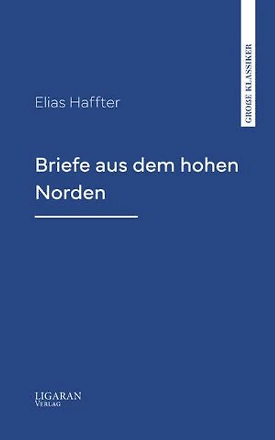 Briefe aus dem hohen Norden