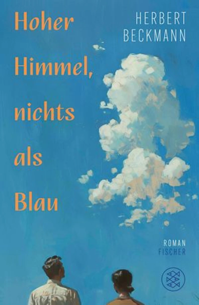 Hoher Himmel, nichts als Blau: Roman | 3 starke Frauen und eine Liebe