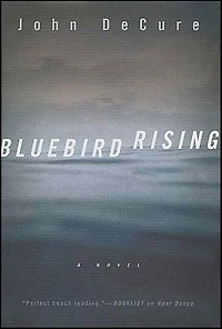 Bluebird Rising: A Novel